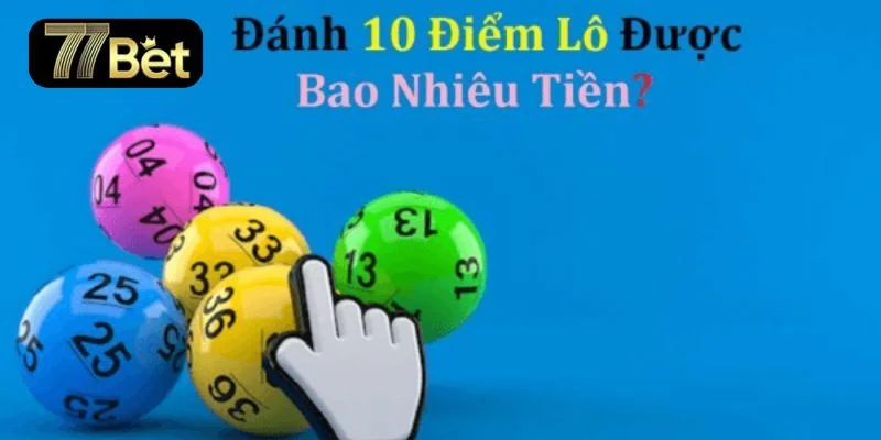 10 điểm lô miền Nam bao nhiêu tiền